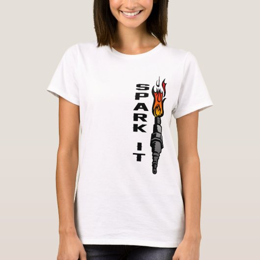 Spark It T-Shirt (Vorderseite)