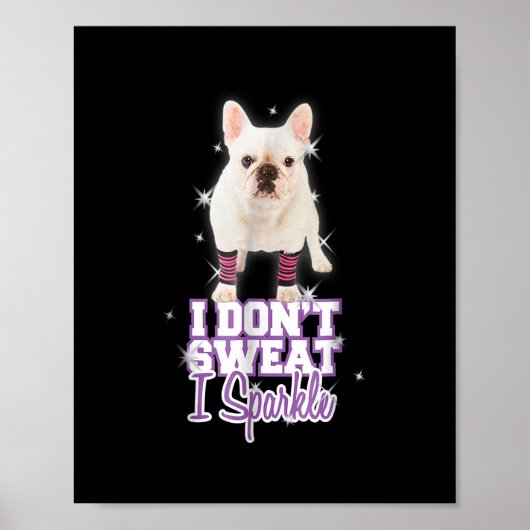 Sparkle Französischer Bulldog für Hund Lover Mama  Poster (Vorne)