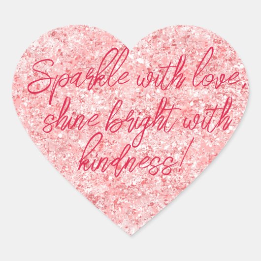 Sparkle mit Liebe: Shine Bright mit Kindness Herz-Aufkleber (Vorderseite)