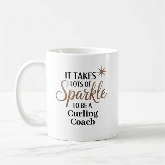 Sparkle Quote Geschenk für Curling Coach Kaffeetasse (Links)