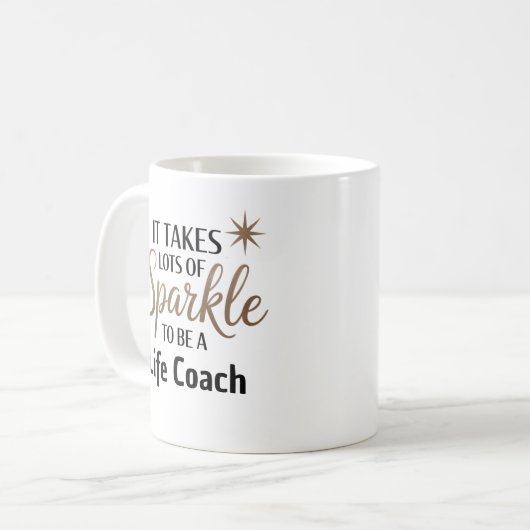 ✨ Sparkle Quote Geschenk für den Lebensunterhalt-C Kaffeetasse (Vorderseite Links)