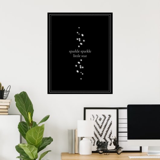 Sparkle Sparkle Little Star Black Starlight Poster (Heimbüro)
