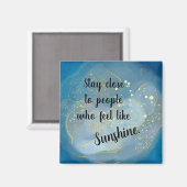 Sparkle Sunshine Quote Magnet (Vorderseite/Rückseite)
