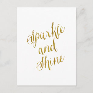 Sparkle und Shine Quote Imitate Gold Fossil Funkel Postkarte