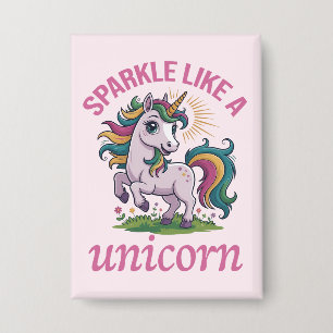 Sparkle wie ein Einhorn Button