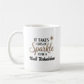Sparkle Zitat Geschenk für Nageltechniker Kaffeetasse (Links)