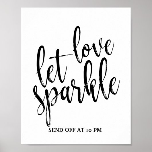 Sparkler Senden von Schwarz und Weiß 8x10 Zeichen Poster (Vorne)