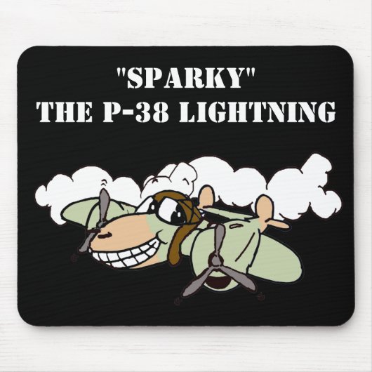 "Sparky" der Blitzlicht-Cartoon P-38 Mousepad (Vorne)