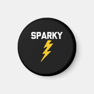Sparky Funny Sprichwort Sarcastic Novelcian Electr Magnet