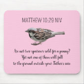 Sparrow-Vogel zerquetscht Ihre Karten Bibel Verse Mousepad (Vorne)