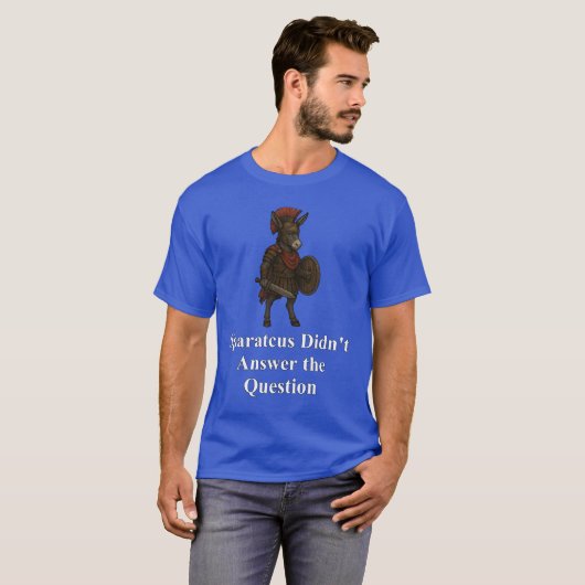 Spartacus hat die Frage nicht beantwortet T-Shirt (Vorne ganz)