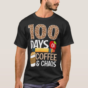 Spaß 100. Schullehrer 100 Tage Kaffee T-Shirt