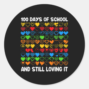Spaß 100 Tage der Schule und immer noch lieben es Runder Aufkleber