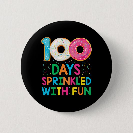 Spaß 100 Tage mit Spaß Donut Schullehrer Button (Vorderseite)