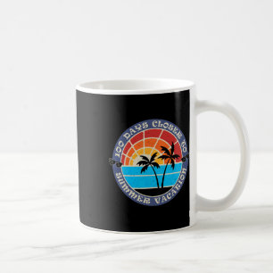 Spaß 100 Tage näher an Sommer - 100. Schultag Kaffeetasse