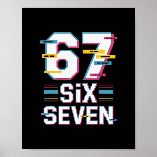 Spaß 6 7 Sechs Sieben Meme  Poster (Vorne)