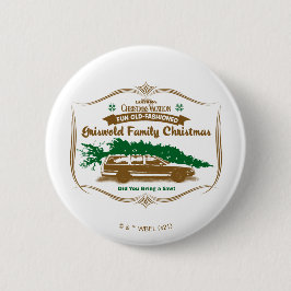 Spaß Alt-modische Griswold-Familie Weihnachten Button