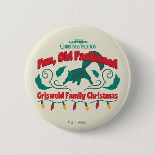 Spaß, altmodische Griswold Familie Weihnachten Button