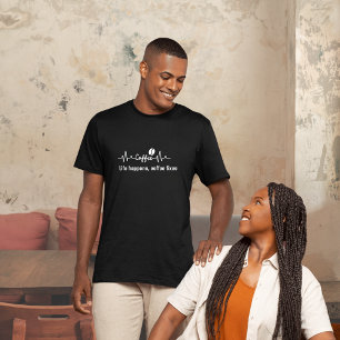 Spaß am Kaffee Arbeitsplatz Zitat Das Leben passie T-Shirt