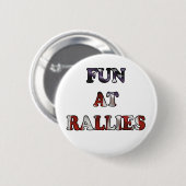 Spaß an den Kundgebungen Button (Vorne & Hinten)