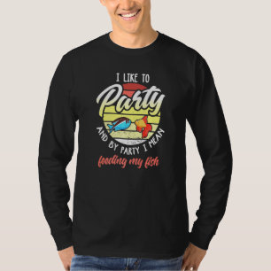 Spaß Aquarium Fish Fish Fütternd Aquarist T-Shirt
