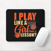 Spaß Basketball Ich spiele wie ein Mädchen Mousepad (Mit Mouse)