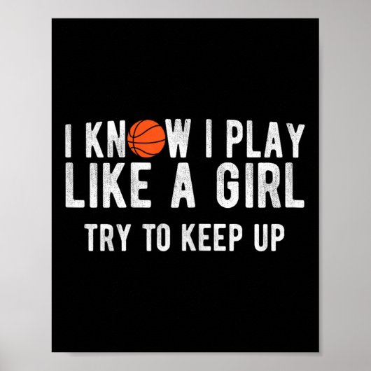 Spaß Basketball spielt wie ein Girl Ball Poster (Vorne)