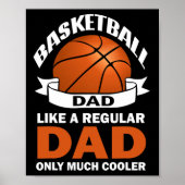 Spaß Basketball Vater wie ein normaler Papa nur vi Poster (Vorne)