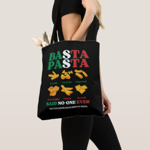 Spaß BASTA PASTA Sagte Niemand Je Italienisch Tasche
