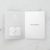 Spaß behalte beruhigendes Zitat auf der 23. Geburt Karte (Innenseite)