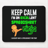 Spaß Behalte Ruhe, exzellente SPREADSHEET NINJA Mousepad (Vorne)
