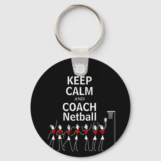 Spaß Behalte Ruhe und Coach Netball Design Schlüsselanhänger (Vorderseite)