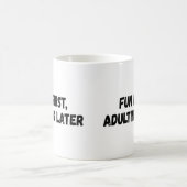 Spaß beim Erwachsenwerden später Kaffeetasse (Mittel)