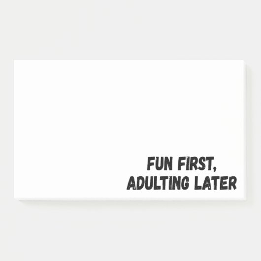 Spaß beim Erwachsenwerden später Post-it Klebezettel (Vorderseite)