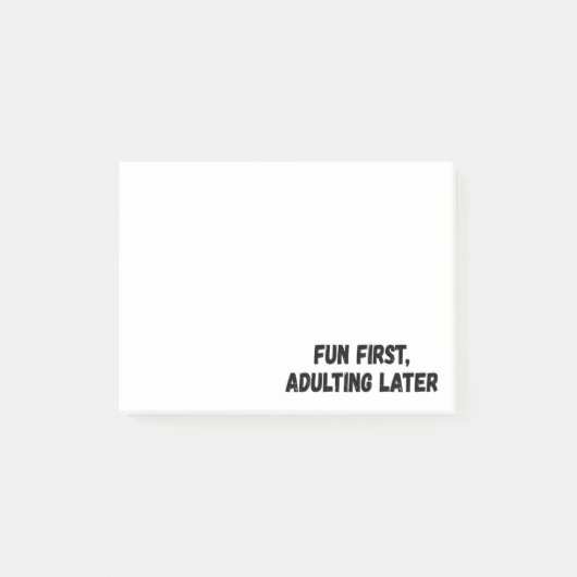 Spaß beim Erwachsenwerden später Post-it Klebezettel (Vorderseite)