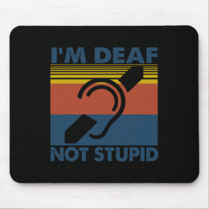 Spaß beim Hören von ASL-Zeichensprache Ich bin tau Mousepad