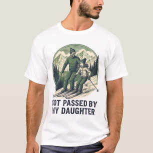 Spaß beim Skifahren mit Tochter Bekam Tritt von me T-Shirt