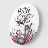 Spaß besser spät als hässlich selbstironisch große wanduhr (Winkel)