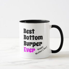Spaß | BEST BOTTOM BURPER JE | Muttertag Tasse