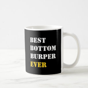 Spaß   BEST BOTTOM BURPER JE   VATER Kaffeetasse