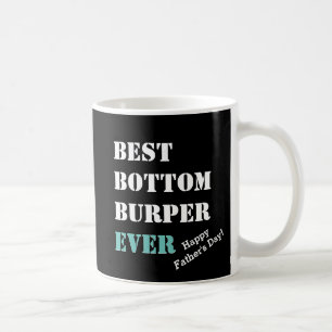 Spaß   BEST BOTTOM BURPER JE   Vatertag Kaffeetasse