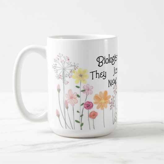Spaß "Biologen nie Die" Kaffeetasse (Links)