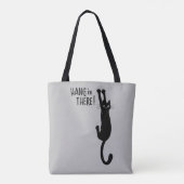 Spaß Black Cat Hanging On - Hang in There! Humor Tasche (Rückseite)