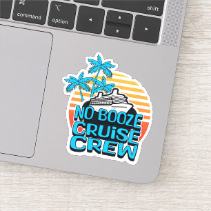 Spaß Blau KEINE ALKOHOL KREUZFAHRT CREW Junggesell Aufkleber