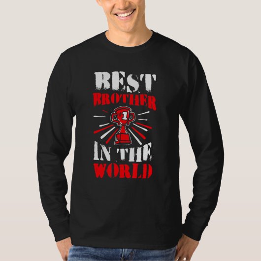 Spaß Bro: Bester Bruder in der Welt T-Shirt (Vorderseite)
