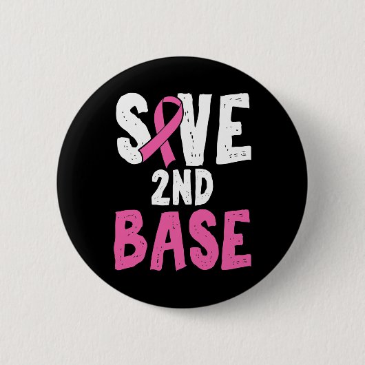 Spaß Brustkrebs-Bewusstseinsmonat Rettete Zweite Button (Vorderseite)