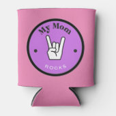 Spaß! Can Cooler - Meine Mama ROCKS! Dosenkühler (Vorderseite)