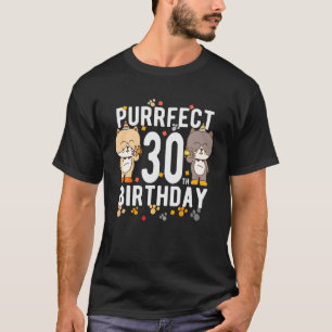 Spaß Cat Happy 30. Geburtstag 30 Jahre alt Geburts T-Shirt