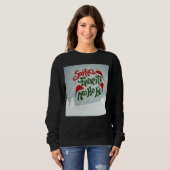 Spaß & Cheeky Weihnachten Sweatshirt (Vorne ganz)