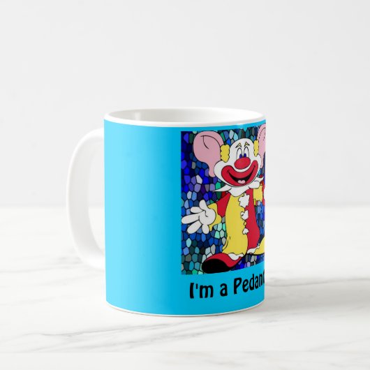 Spaß-Clown, bin ich ein pedantisches! Kaffeetasse (Vorderseite Links)